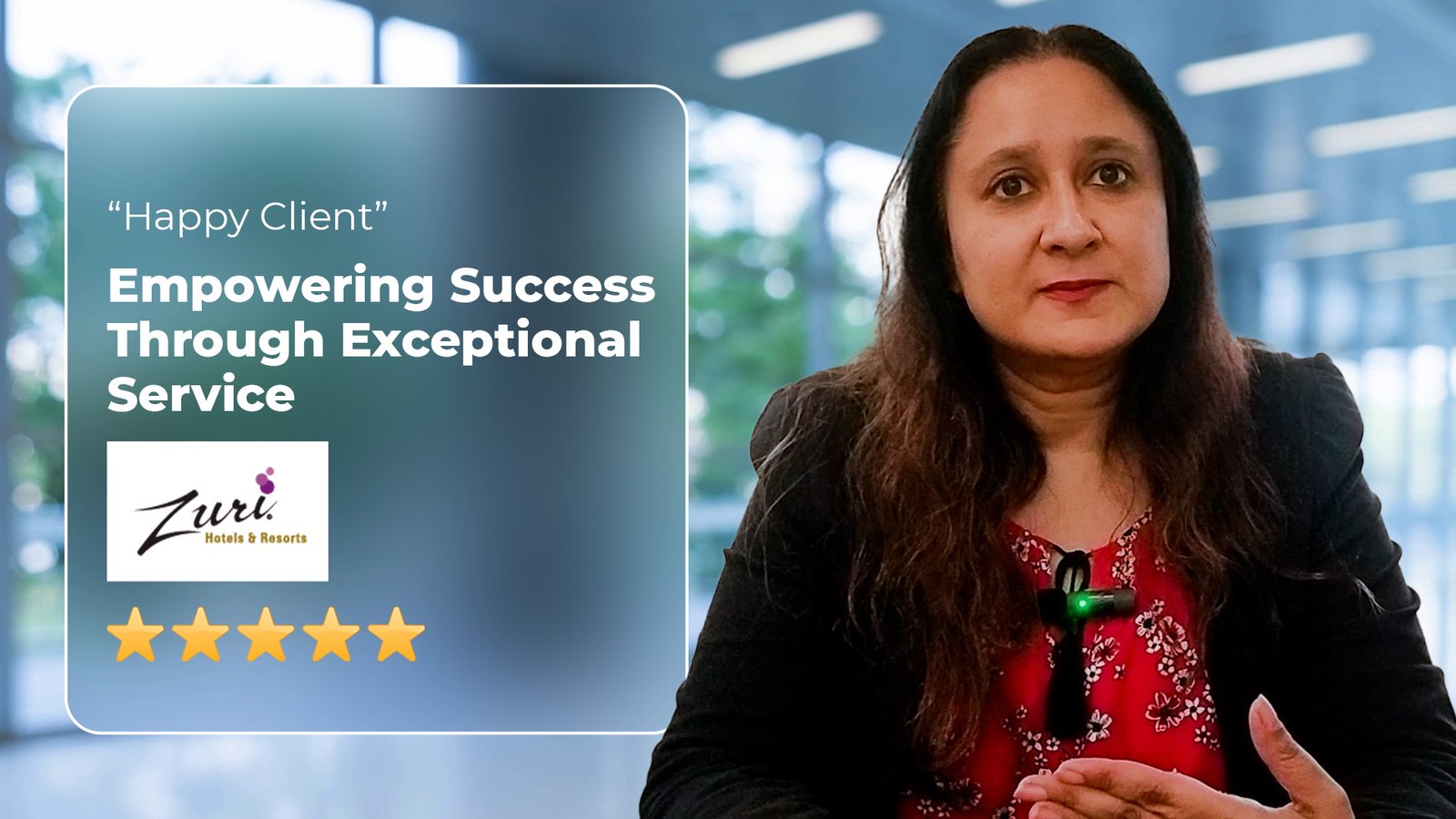 Gitika Singh (Zuri Hotels) - What Our Clients Say