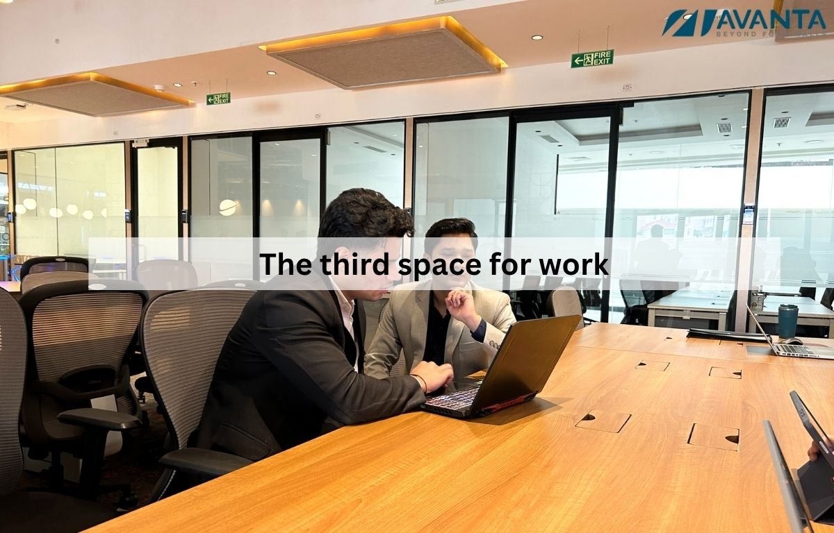 The third space for work - Avanta Business Centre