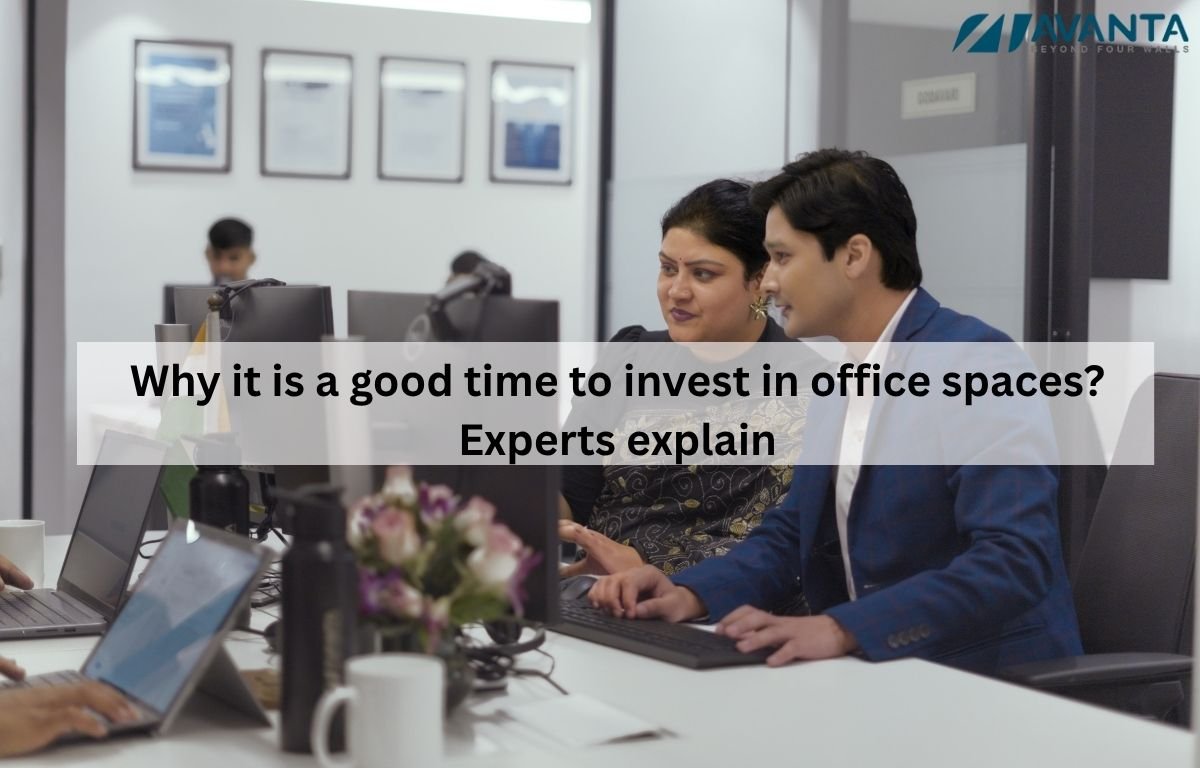 Why it is a good time to invest in office spaces? Experts explain