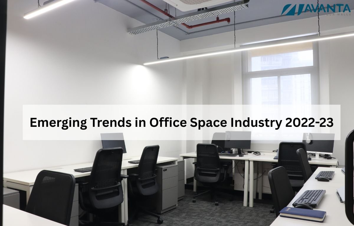 Emerging Trends in Office Space Industry 2022-23